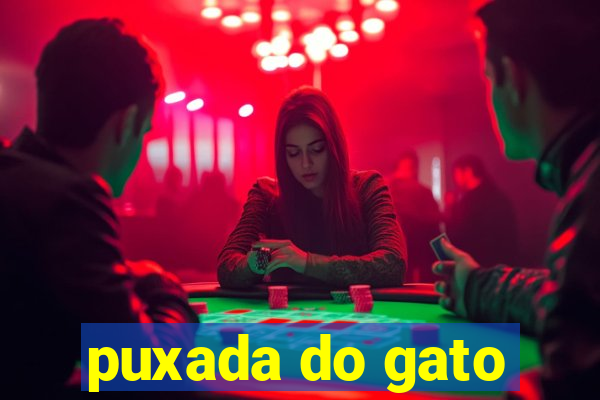 puxada do gato