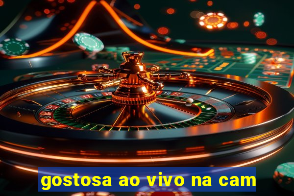 gostosa ao vivo na cam