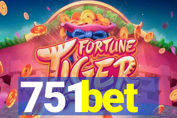 751bet