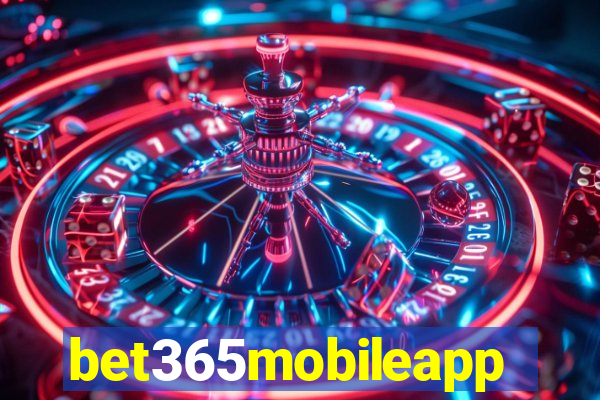 bet365mobileapp