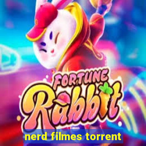 nerd filmes torrent