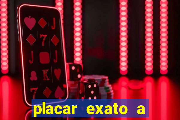 placar exato a qualquer momento bet365