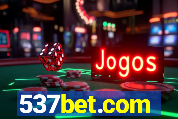 537bet.com