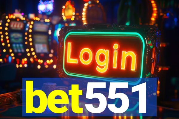 bet551