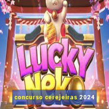 concurso cerejeiras 2024