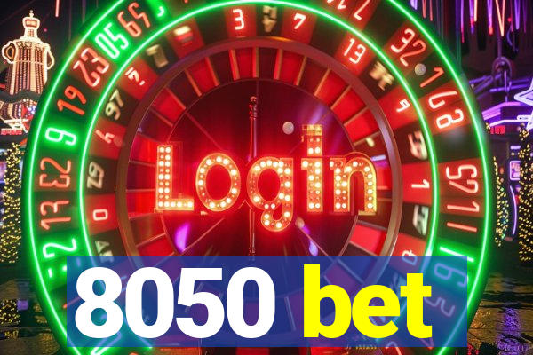 8050 bet