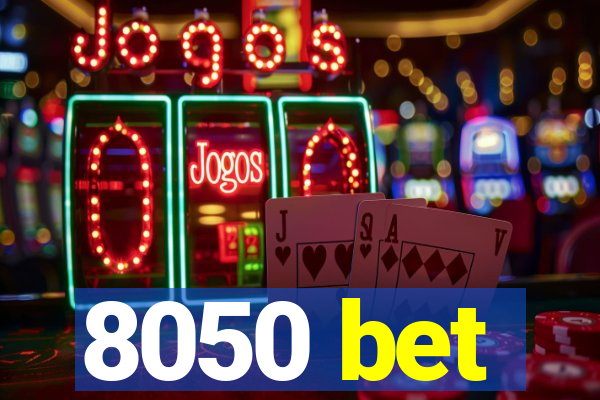 8050 bet