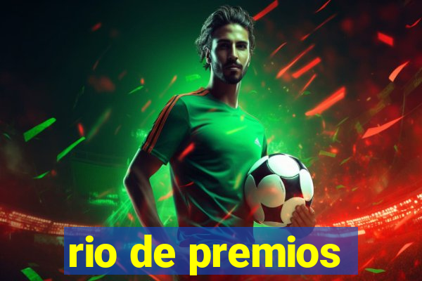rio de premios