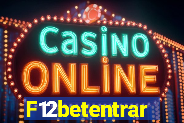 F12betentrar