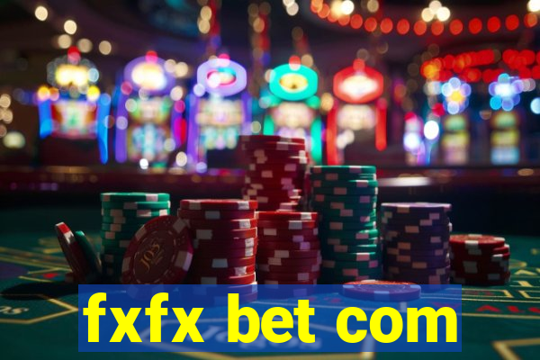 fxfx bet com