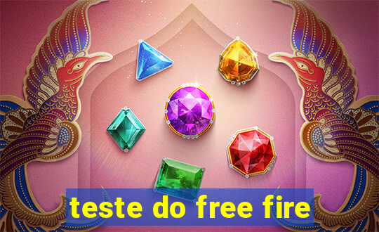 teste do free fire
