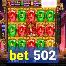 bet 502