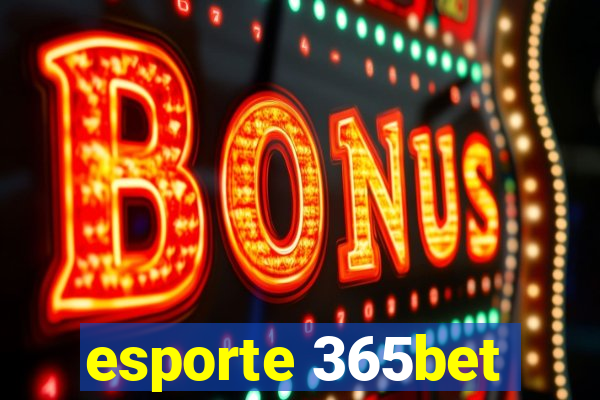 esporte 365bet