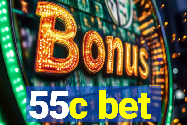 55c bet