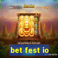 bet fest io