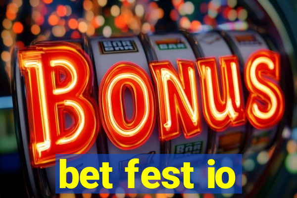 bet fest io