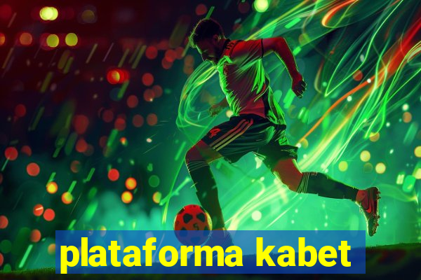 plataforma kabet