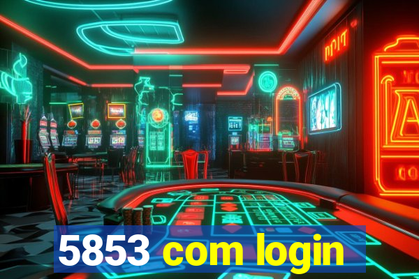 5853 com login