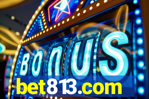 bet813.com