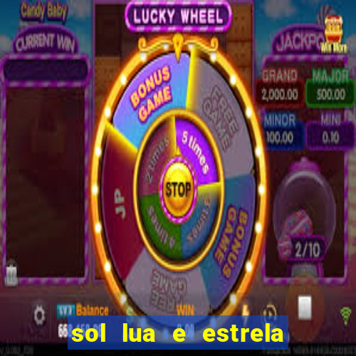 sol lua e estrela significado amizade significado sol e lua