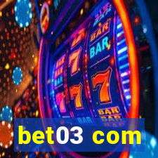 bet03 com
