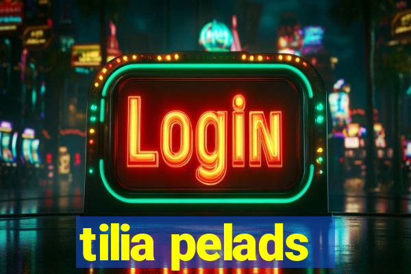 tilia pelads