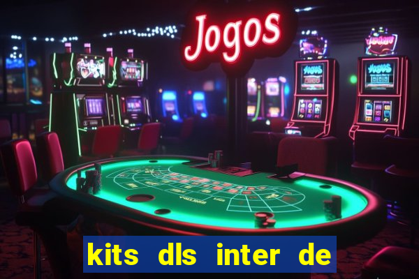 kits dls inter de milan 2022