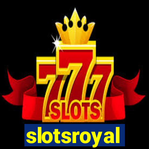 slotsroyal