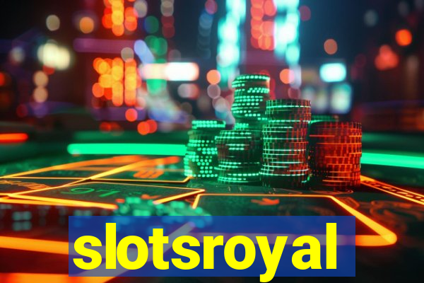 slotsroyal