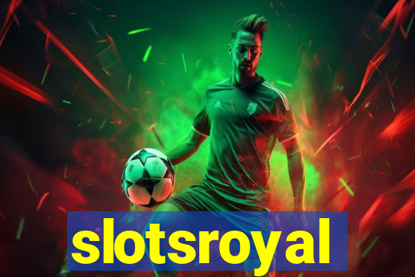 slotsroyal