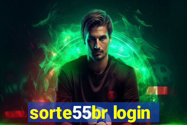sorte55br login