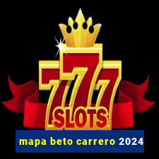 mapa beto carrero 2024