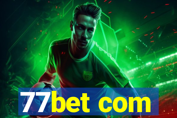 77bet com