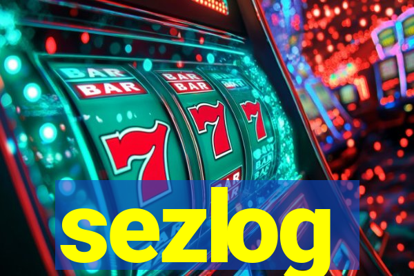 sezlog