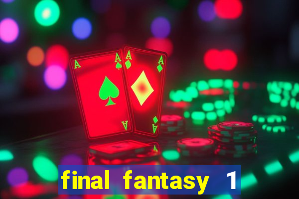 final fantasy 1 psp iso pt-br