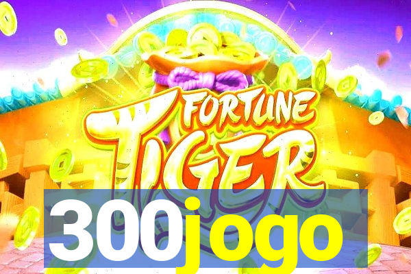 300jogo