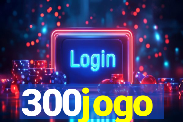 300jogo