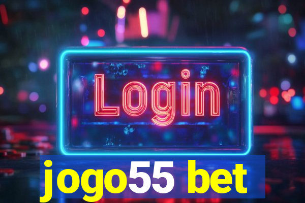 jogo55 bet