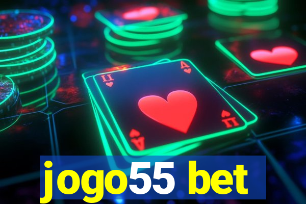 jogo55 bet