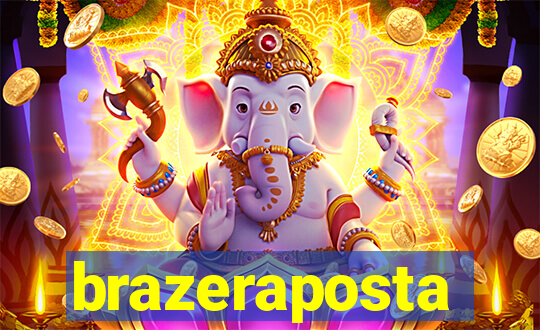 brazeraposta