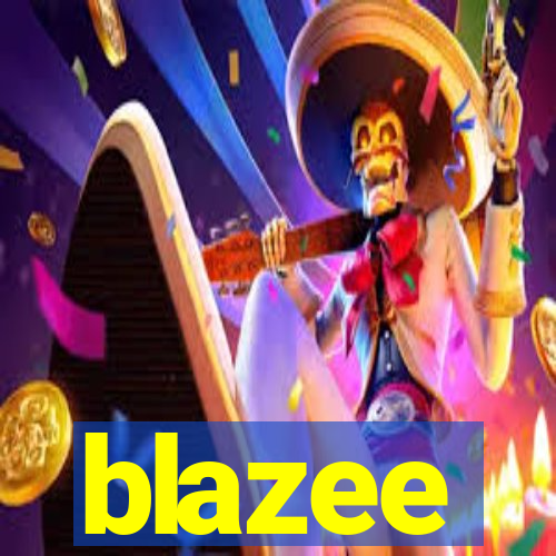 blazee