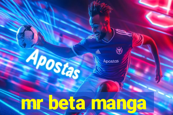 mr beta manga
