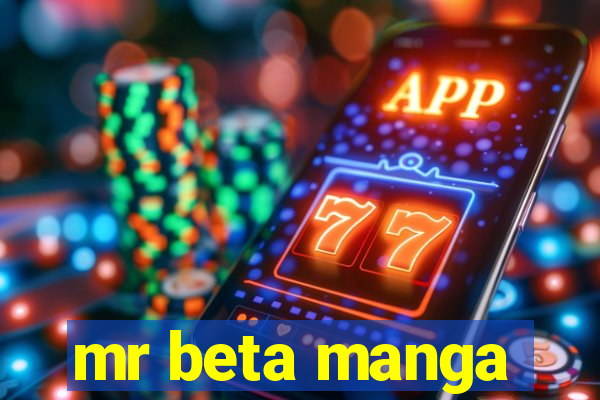 mr beta manga