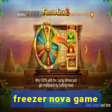 freezer nova game