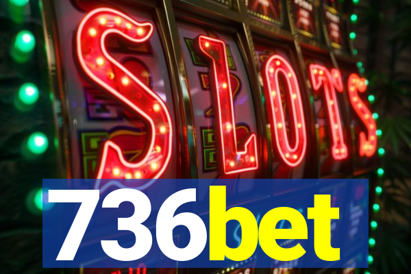 736bet