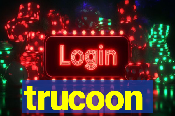 trucoon