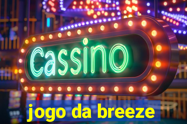 jogo da breeze