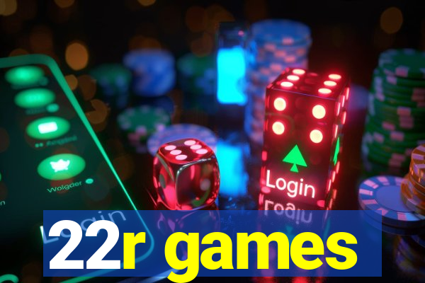 22r games
