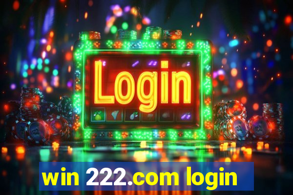 win 222.com login