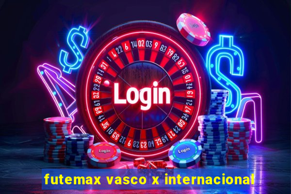 futemax vasco x internacional